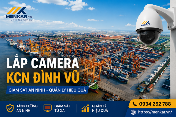 lap-camera-kcn-dinh-vu-giai-phap-giam-sat-an-ninh-hieu-qua