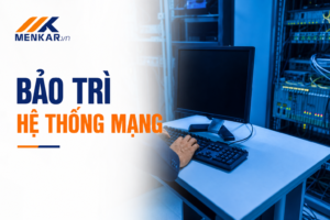 Ảnh bìa bảo trì hệ thống mạng Menkar