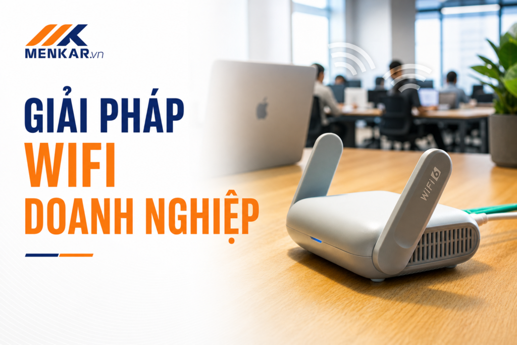 Ảnh bìa giải pháp WiFi doanh nghiệp Menkar
