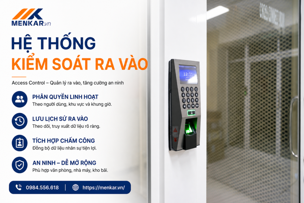 Hệ thống kiểm soát ra vào Access Control MENKAR