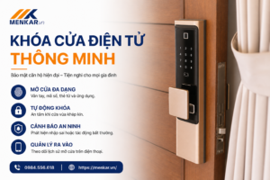 Khóa cửa điện tử thông minh bảo mật căn hộ MENKAR
