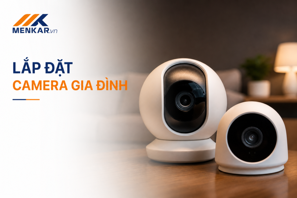Ảnh bìa lắp đặt camera gia đình Menkar