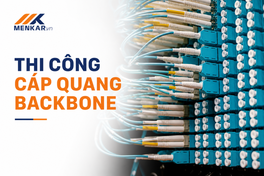 Ảnh bìa thi công cáp quang backbone Menkar