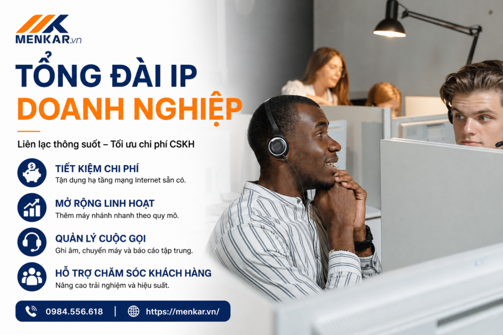 Giải pháp tổng đài IP doanh nghiệp MENKAR