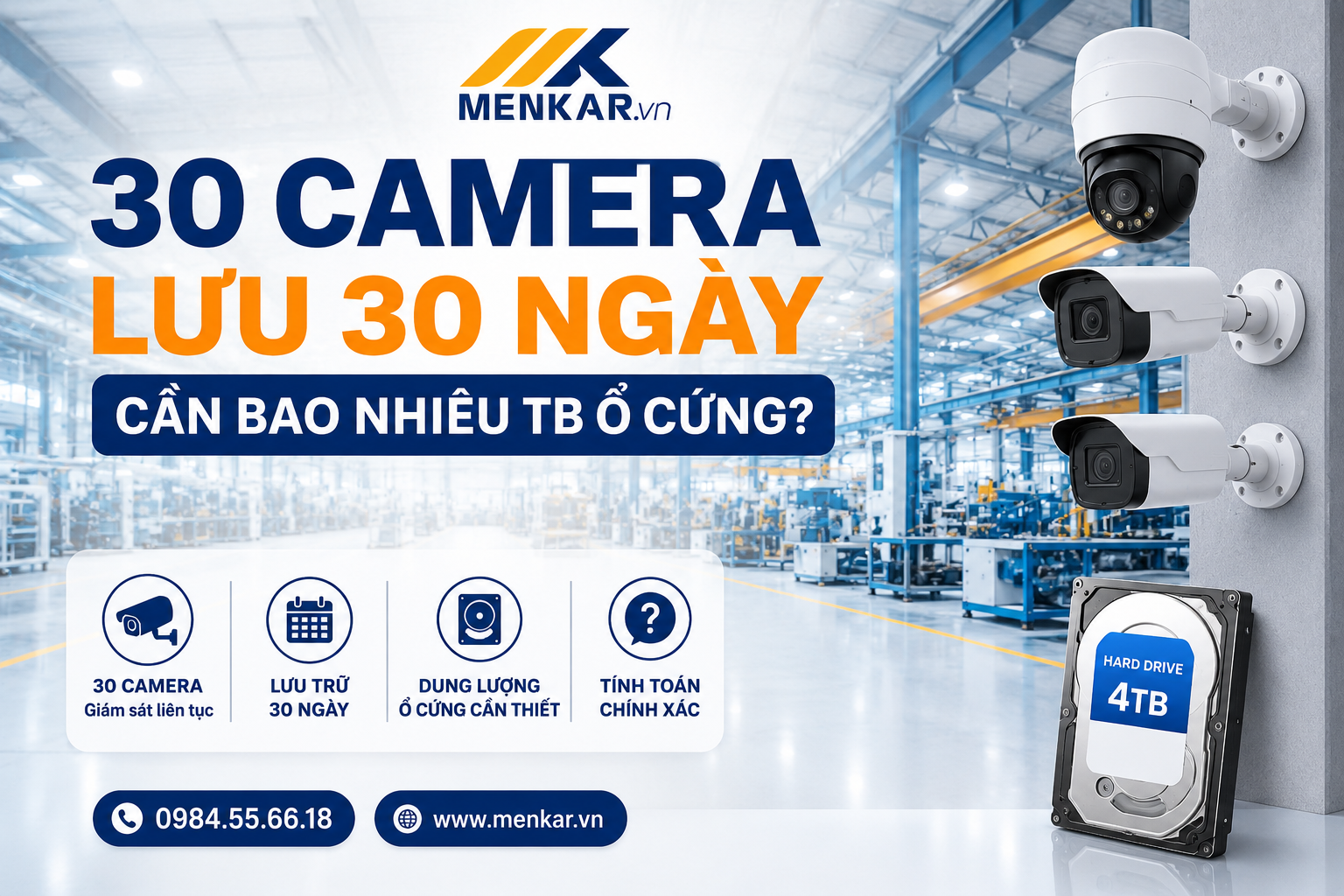 30-camera-luu-30-ngay-can-bao-nhieu-tb-o-cung